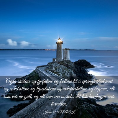 Picture 03 - Jeremia 52:19 NORSK - Også skålene og fyrfatene og bollene til å - Bible Verse Picture
