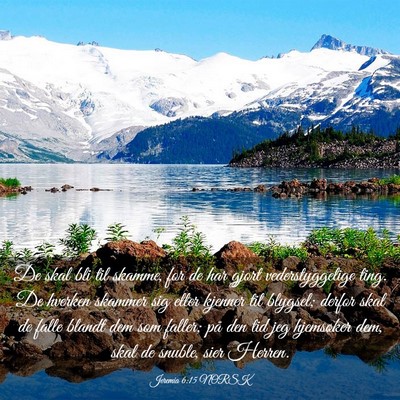 Picture 03 - Jeremia 6:15 NORSK - De skal bli til skamme, for de har gjort - Bible Verse Picture