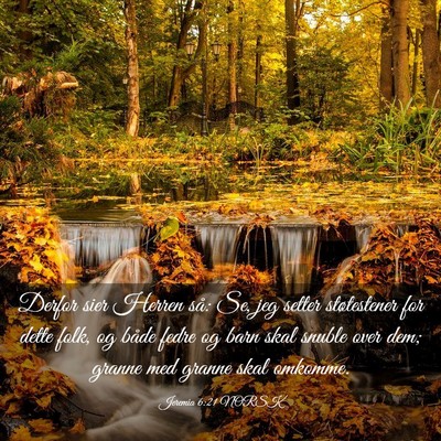 Picture 03 - Jeremia 6:21 NORSK - Derfor sier Herren så: Se, jeg setter - Bible Verse Picture
