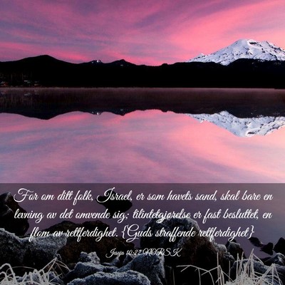 Picture 03 - Jesaja 10:22 NORSK - For om ditt folk, Israel, er som havets sand, - Bible Verse Picture