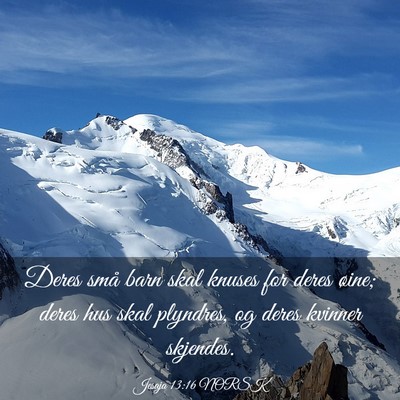 Picture 03 - Jesaja 13:16 NORSK - Deres små barn skal knuses for deres øine; - Bible Verse Picture