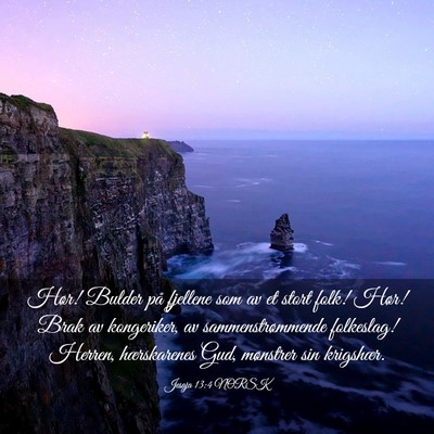 Picture 03 - Jesaja 13:4 NORSK - Hør! Bulder på fjellene som av et stort folk! - Bible Verse Picture