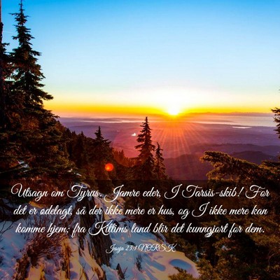 Picture 03 - Jesaja 23:1 NORSK - Utsagn om Tyrus. Jamre eder, I Tarsis-skib! For - Bible Verse Picture