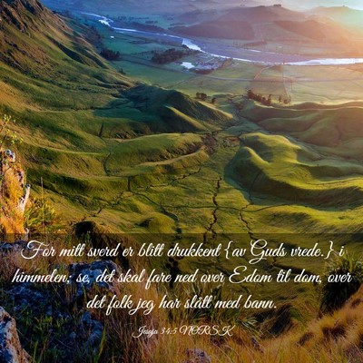 Picture 03 - Jesaja 34:5 NORSK - For mitt sverd er blitt drukkent {av Guds vrede.} - Bible Verse Picture