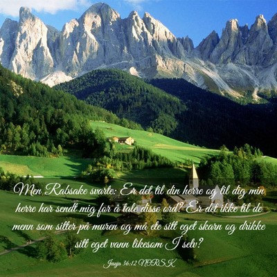 Picture 03 - Jesaja 36:12 NORSK - Men Rabsake svarte: Er det til din herre og til - Bible Verse Picture