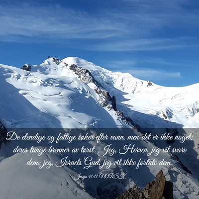 Picture 03 - Jesaja 41:17 NORSK - De elendige og fattige søker efter vann, men det - Bible Verse Picture