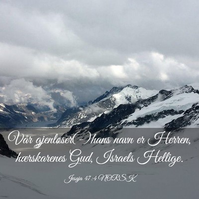 Picture 03 - Jesaja 47:4 NORSK - Vår gjenløser(-)hans navn er Herren, - Bible Verse Picture