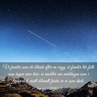 Picture 03 - Jesaja 59:10 NORSK - Vi famler som de blinde efter en vegg, vi famler - Bible Verse Picture