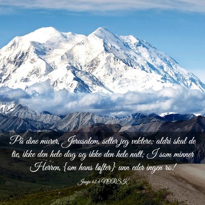 Picture 03 - Jesaja 62:6 NORSK - På dine murer, Jerusalem, setter jeg vektere; - Bible Verse Picture