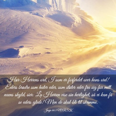 Picture 03 - Jesaja 66:5 NORSK - Hør Herrens ord, I som er forferdet over hans - Bible Verse Picture