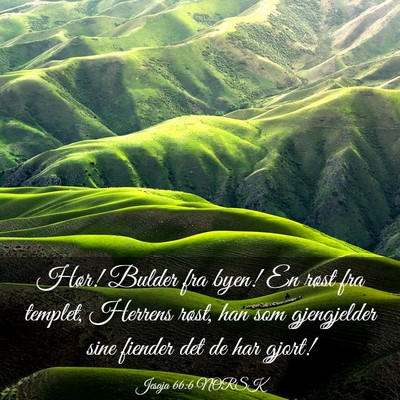 Picture 03 - Jesaja 66:6 NORSK - Hør! Bulder fra byen! En røst fra templet, - Bible Verse Picture
