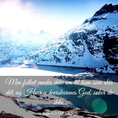 Picture 03 - Jesaja 9:13 NORSK - Men folket vender ikke om til ham som slår det, - Bible Verse Picture