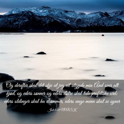 Picture 03 - Joel 2:28 NORSK - Og derefter skal det skje at jeg vil utgyde min - Bible Verse Picture