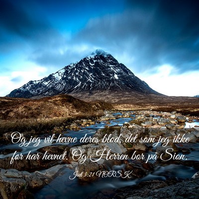 Picture 03 - Joel 3:21 NORSK - Og jeg vil hevne deres blod, det som jeg ikke - Bible Verse Picture