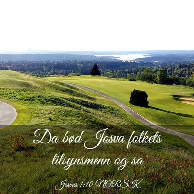 Picture 03 - Josvas 1:10 NORSK - Da bød Josva folkets tilsynsmenn og - Bible Verse Picture