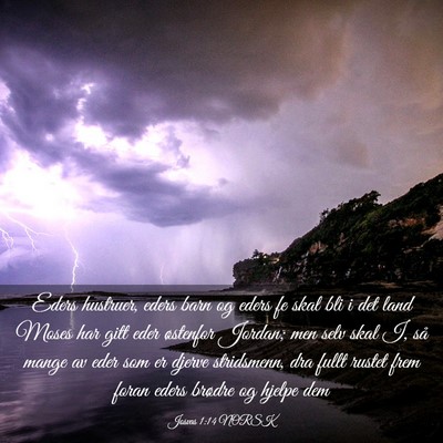 Picture 03 - Josvas 1:14 NORSK - Eders hustruer, eders barn og eders fe skal bli i - Bible Verse Picture