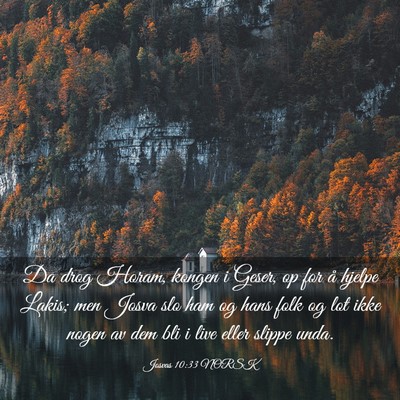 Picture 03 - Josvas 10:33 NORSK - Da drog Horam, kongen i Geser, op for å hjelpe - Bible Verse Picture