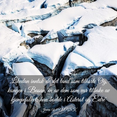 Picture 03 - Josvas 12:4 NORSK - Likedan inntok de det land som tilhørte Og, - Bible Verse Picture