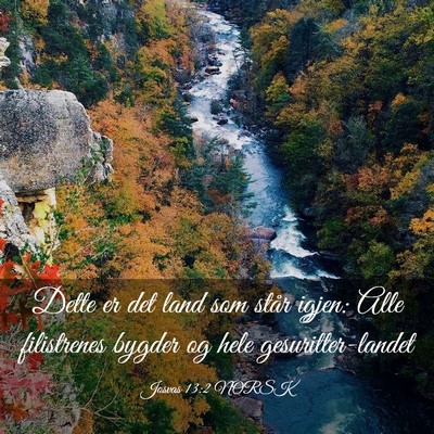 Picture 03 - Josvas 13:2 NORSK - Dette er det land som står igjen: Alle - Bible Verse Picture