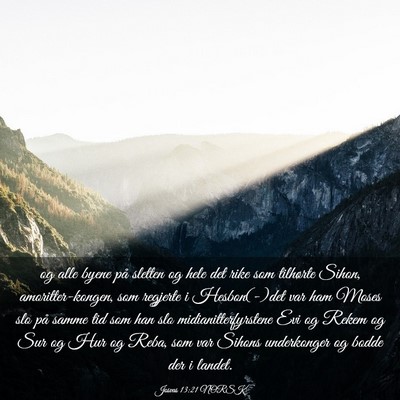 Picture 03 - Josvas 13:21 NORSK - og alle byene på sletten og hele det rike som - Bible Verse Picture