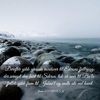 Picture 03 - Josvas 15:11 NORSK - Derefter gikk grensen nordover til Ekrons - Bible Verse Picture