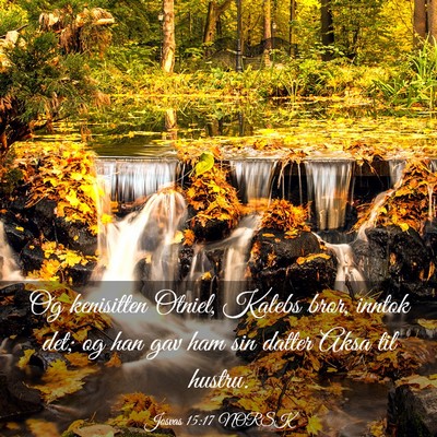 Picture 03 - Josvas 15:17 NORSK - Og kenisitten Otniel, Kalebs bror, inntok det; og - Bible Verse Picture