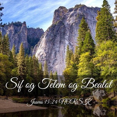 Picture 03 - Josvas 15:24 NORSK - Sif og Telem og - Bible Verse Picture