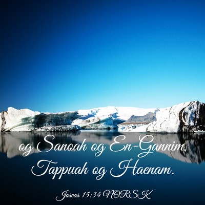 Picture 03 - Josvas 15:34 NORSK - og Sanoah og En-Gannim, Tappuah og - Bible Verse Picture