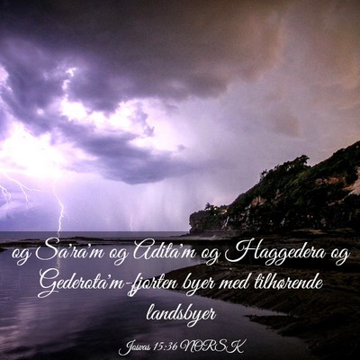 Picture 03 - Josvas 15:36 NORSK - og Sa'ra'm og Adita'm og Haggedera og - Bible Verse Picture
