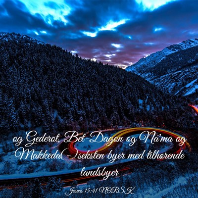 Picture 03 - Josvas 15:41 NORSK - og Gederot, Bet-Dagon og Na'ma og - Bible Verse Picture