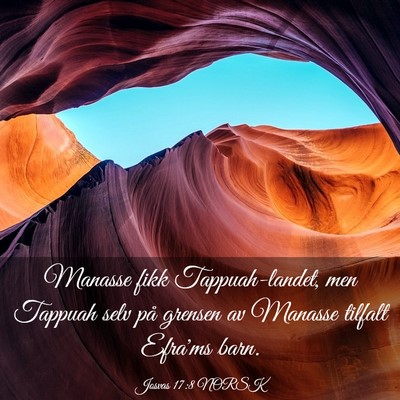 Picture 03 - Josvas 17:8 NORSK - Manasse fikk Tappuah-landet, men Tappuah selv på - Bible Verse Picture