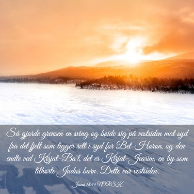 Picture 03 - Josvas 18:14 NORSK - Så gjorde grensen en sving og bøide sig på - Bible Verse Picture