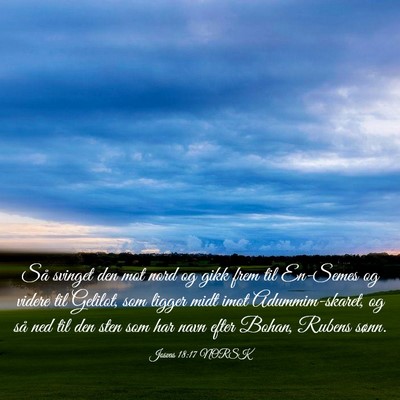 Picture 03 - Josvas 18:17 NORSK - Så svinget den mot nord og gikk frem til - Bible Verse Picture