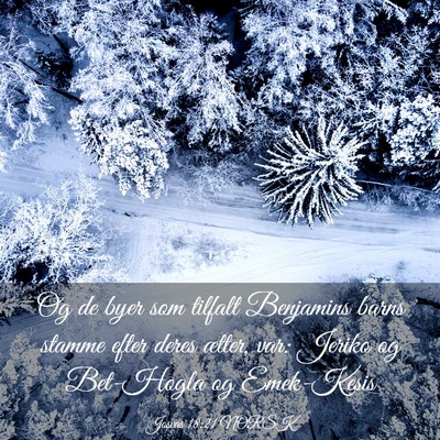 Picture 03 - Josvas 18:21 NORSK - Og de byer som tilfalt Benjamins barns stamme - Bible Verse Picture