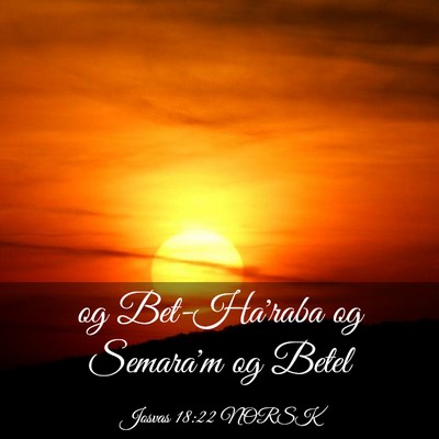 Picture 03 - Josvas 18:22 NORSK - og Bet-Ha'raba og Semara'm og - Bible Verse Picture