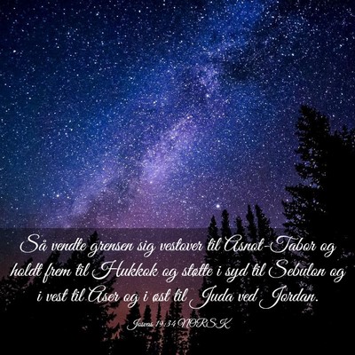 Picture 03 - Josvas 19:34 NORSK - Så vendte grensen sig vestover til Asnot-Tabor - Bible Verse Picture