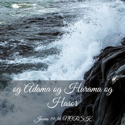 Picture 03 - Josvas 19:36 NORSK - og Adama og Harama og - Bible Verse Picture