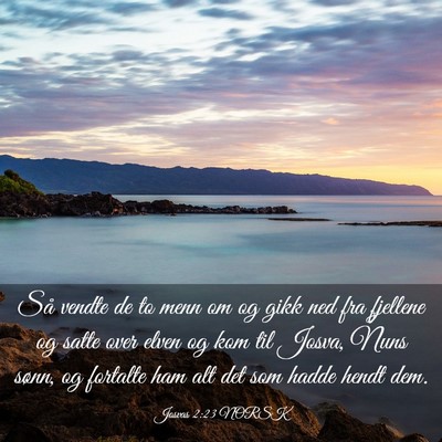 Picture 03 - Josvas 2:23 NORSK - Så vendte de to menn om og gikk ned fra fjellene - Bible Verse Picture