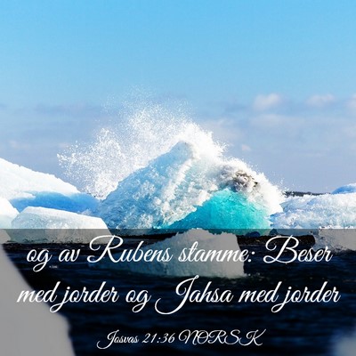 Picture 03 - Josvas 21:36 NORSK - og av Rubens stamme: Beser med jorder og Jahsa - Bible Verse Picture