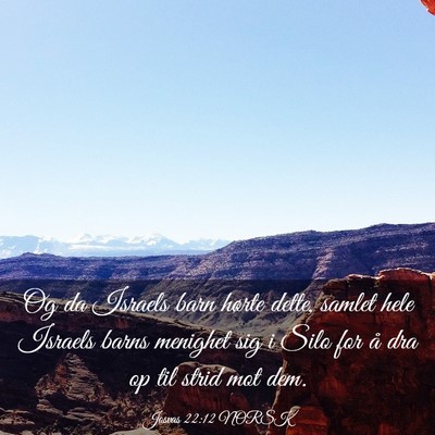 Picture 03 - Josvas 22:12 NORSK - Og da Israels barn hørte dette, samlet hele - Bible Verse Picture