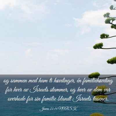 Picture 03 - Josvas 22:14 NORSK - og sammen med ham ti høvdinger, én - Bible Verse Picture