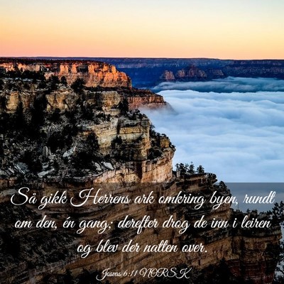 Picture 03 - Josvas 6:11 NORSK - Så gikk Herrens ark omkring byen, rundt om den, - Bible Verse Picture