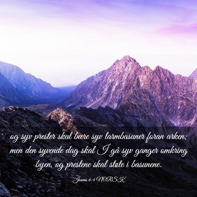 Picture 03 - Josvas 6:4 NORSK - og syv prester skal bære syv larmbasuner foran - Bible Verse Picture