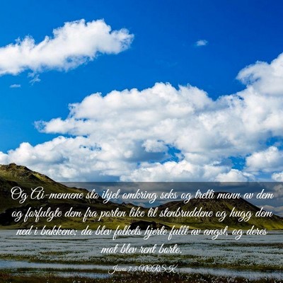 Picture 03 - Josvas 7:5 NORSK - Og Ai-mennene slo ihjel omkring seks og tretti - Bible Verse Picture
