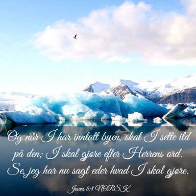 Picture 03 - Josvas 8:8 NORSK - Og når I har inntatt byen, skal I sette ild på - Bible Verse Picture