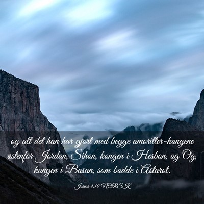 Picture 03 - Josvas 9:10 NORSK - og alt det han har gjort med begge - Bible Verse Picture