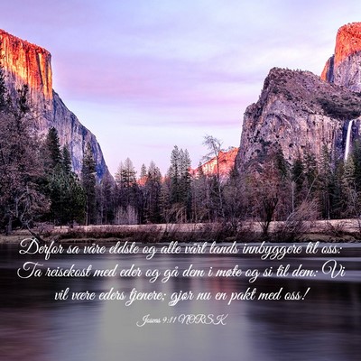 Picture 03 - Josvas 9:11 NORSK - Derfor sa våre eldste og alle vårt lands - Bible Verse Picture