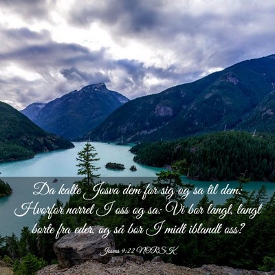 Picture 03 - Josvas 9:22 NORSK - Da kalte Josva dem for sig og sa til dem: Hvorfor - Bible Verse Picture