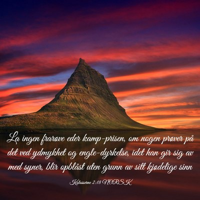 Picture 03 - Kolosserne 2:18 NORSK - La ingen frarøve eder kamp-prisen, om nogen - Bible Verse Picture