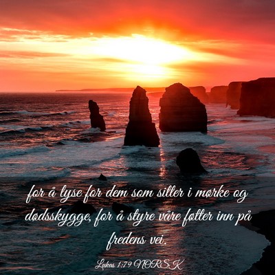 Picture 03 - Lukas 1:79 NORSK - for å lyse for dem som sitter i mørke og - Bible Verse Picture